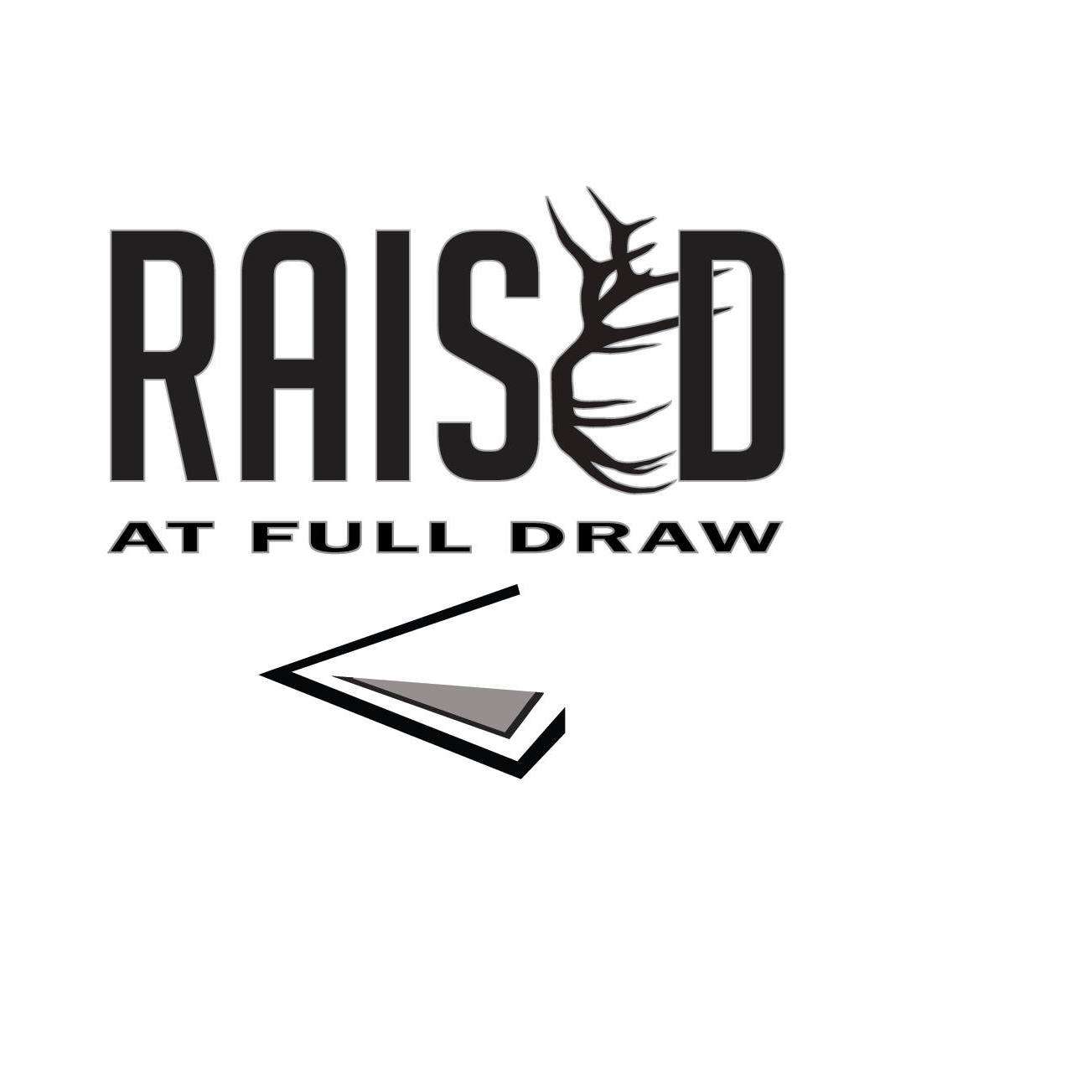 Raised at Full Draw
